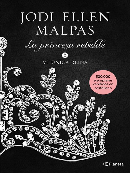 Title details for Mi única reina by Jodi Ellen Malpas - Available